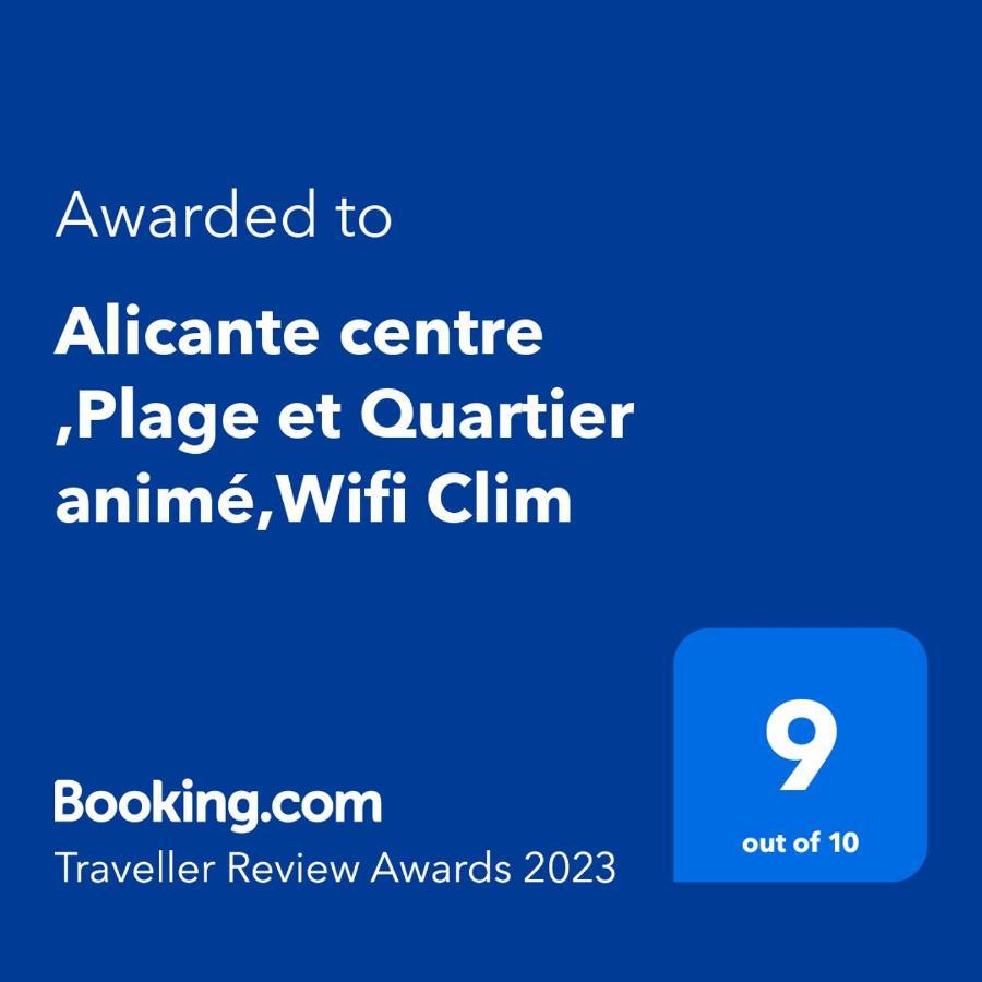 Alicante Centre ,Plage Et Quartier Anime,Wifi ,Climatisation Exterior photo